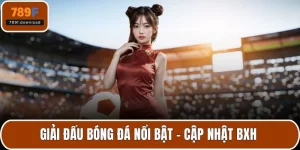 giải đấu bóng đá nổi bật