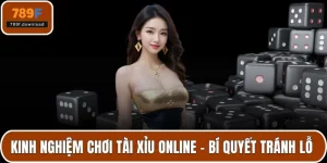 kinh nghiệm chơi tài xỉu online